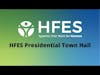 HFES Presidential Town Hall (September 2022) | Bonus Episode