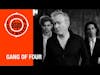 Interview with Gang of Four