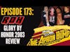 ROH Glory By Honor 2003 Review | THE APRON BUMP PODCAST - Ep 173