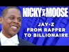 From Rapper To Billionaire | The Jay Z Story (Nicky And Moose)