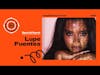 Lupe Fuentes Podcast Interview with Bringin' It Backwards
