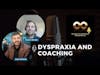 Dyspraxia and Coaching