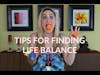 Tips For Finding Life Balance- Mamas Con Ganas