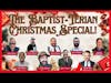 Baptist-Terian Christmas! Greg Moore, Claude Ramsey, Keith Foskey, CR Wiley, Joel Webbon, and more!