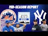 Mets and Yankees Mid - Season Report