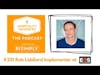 #251 Rob Liddiard - Implementer at EOS on Leading With Vision