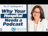 The Healthcare Leadership Experience Radio Show Episode 27 — Audiogram C