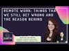 Remote work: Things that we still get wrong and the reason behind ft. Marissa Goldberg