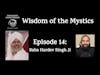 Wisdom of the Mystics: Baba Hardev Singh Ji