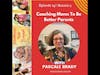 Teaching Moms to be Better Parents w/Pascale Brady