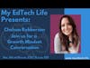 My EdTech Life Presents: A Growth Mindset Conversation with Chelsea Robberson