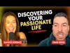 The Pursuit of Fulfillment: Discovering Your Passionate Life