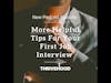 More Helpful Tips For Your First Job Interview