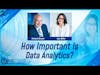 Why Is Data Analytics Important I Why Does Data Analytics Matter - Must Watch!?