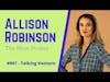Building a Talent Marketplace for Moms with Allison Robinson, Founder & CEO of The Mom Project