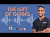 The Gift of Giving with Dr. Derrick Burgess