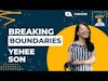 Breaking Boundaries: Defying Expectations with Strength and Resilience | Yehee Son