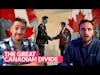 Why is the Divide in Canada Larger than Ever? | 198