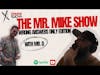 The Mr. Mike Show S4E1: Maple Syrup Cartels and Macho Men #podcast #wronganswersonly #youtubevideos