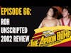 ROH Unscripted 2002 Review | APRON BUMP PODCAST Ep 66