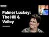 [Bonus] Palmer Luckey of Anduril Industries on China, DefenseTech, and U.S. Policy