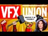 VFX Workers To UNIONIZE Just To Screw Over Marvel? ft. Michelle from Force of Light
