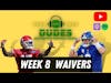 Week 8 Waivers and Streamers