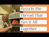 Pizza is the thread that ties it all together with Rafi Bildner From Hilltown Hot Pies