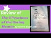 The 5 Practices of the Caring Mentor by Daniel H. Shapiro - A Book Review