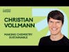 Circular Carbon Chemistry  - Making chemistry sustainable with Christian Vollmann