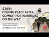 S2:E14 Finding Peace After Combat for Warriors on the Way | Camino de Santiago Pilgrimage