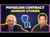 Physician contract horror stories