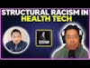 Structural racism in health tech