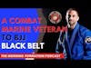 Life After Combat & Starting a Business with BBJ Blackbelt & Marine Vet Anthony Ferro #bjj #veteran