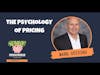 The Psychology of Pricing with Mark Stiving