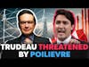 Trudeau TERRIFIED that Poilievre will RUIN His Plans