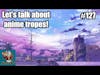 Chatsunami - Let's talk about anime tropes!