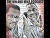 Vin and Mike Podcast Live Stream