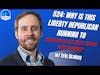 524: Why is This Liberty REPUBLICAN Running to Reclaim his Old State Senate Seat in Maine?
