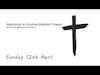 Morning Service 12th April │Easter 2020