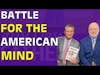 Battle For The American Mind • Pete Hegseth and David Goodwin Interview