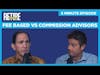 Fee Based vs Commission Advisors - 5 Minute Episode