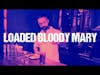 Loaded Bloody Mary Recipe