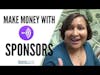 Making Money with Sponsors on Anchor