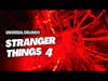 Stranger Things 4: Halloween Horror Nights at Universal Orlando Resort