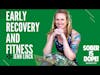 Early Sobriety, Grief, Fitness, and 11:11 with Jenn Linck of LinckFit #earlysobriety