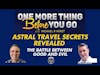 Astral Travel Secrets Revealed: The Battle Between Good and Evil