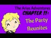 The Arias Adventures, Chapter 11: The Party Reunites
