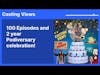 100 Episodes and 2 year Podiversary celebration! | Casting Views