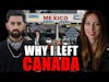 Why I Left Canada: 5 Reasons You Should Move To Mexico!